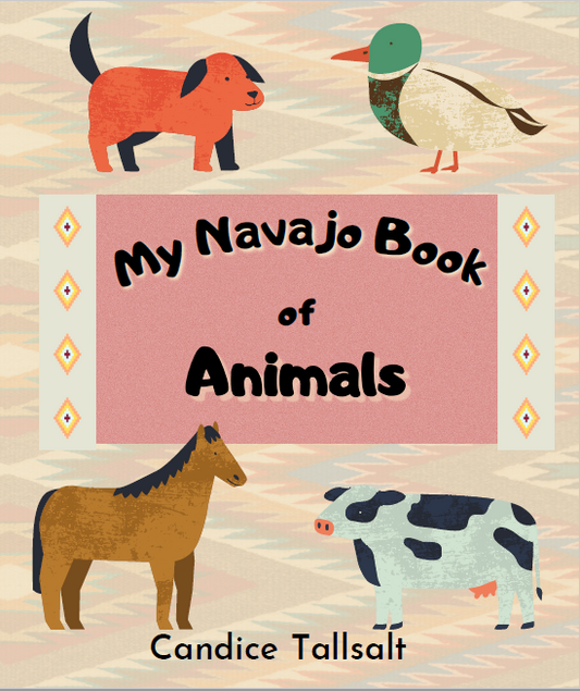 My Navajo Book of Animals